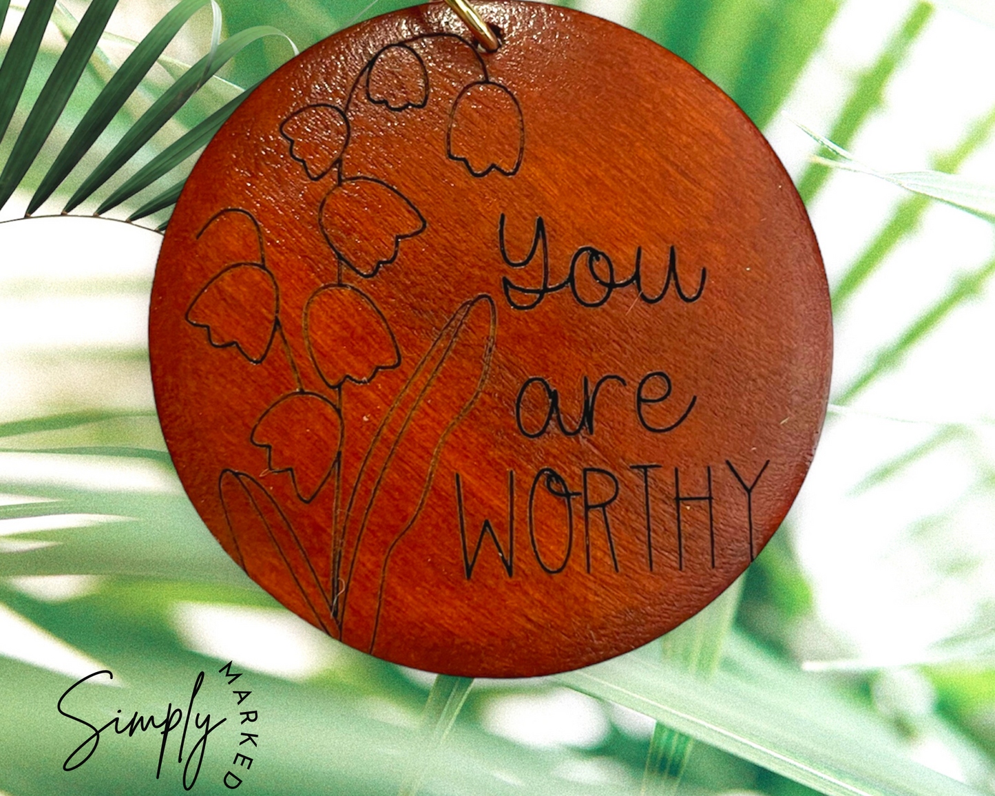 You Are WORTHY Dark Wood Charm